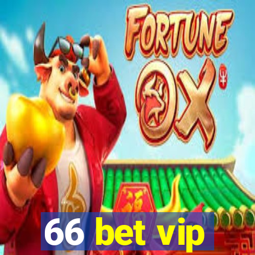 66 bet vip